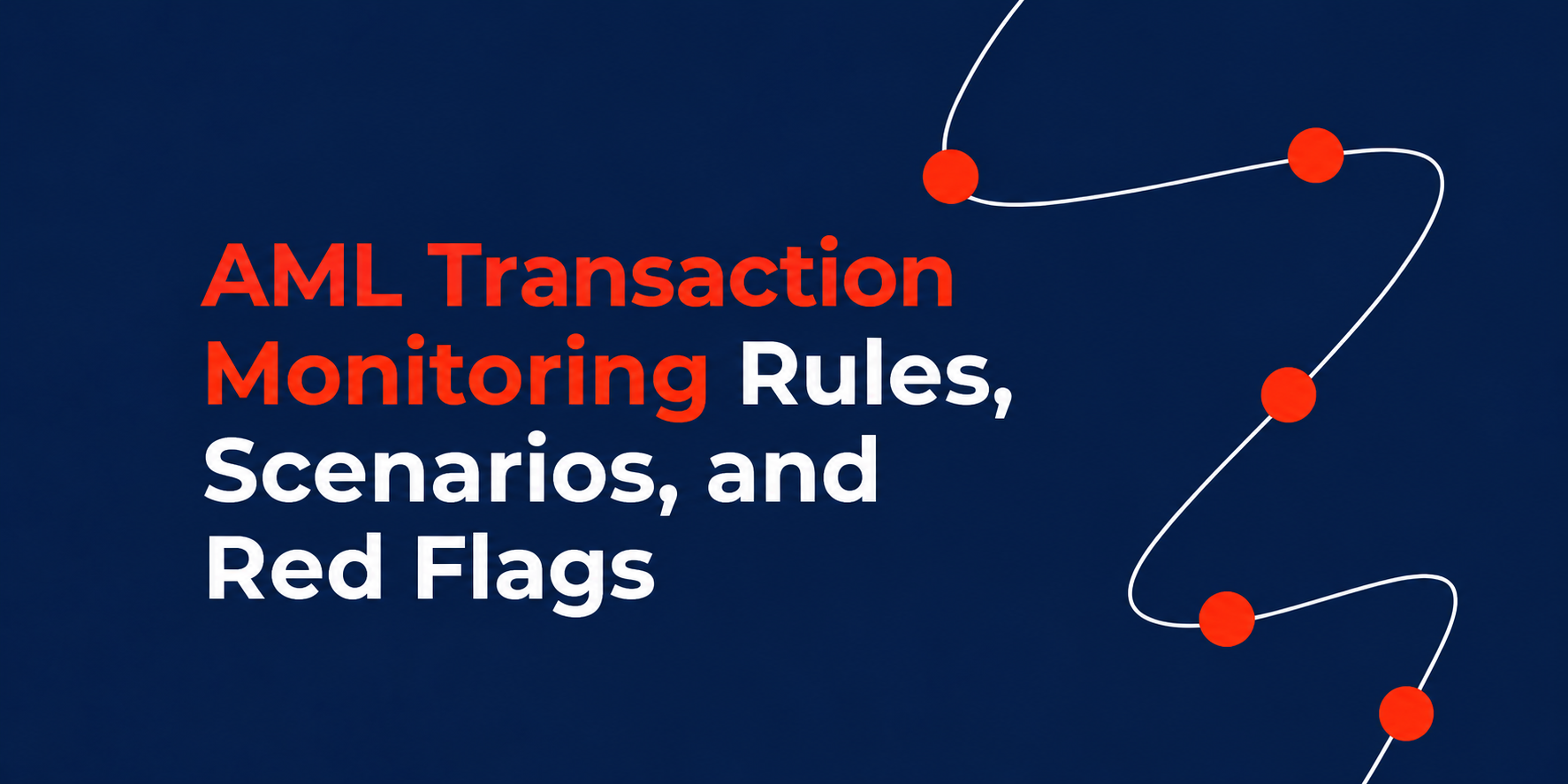 Crypto AML Transaction Monitoring Rules, Red Flags, and Scenarios with Examples